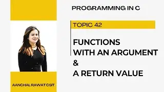 Function with argument and return value|user defined function in c|csit 2023|functions in c language