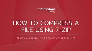 How to Compress a File Using 7-Zip