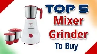 Top 5 Mixer Grinder in India with Price as on 2017