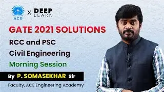 GATE 2021 SOLUTIONS | RCC & PSC - Civil Engineering (CE) | Morning Session