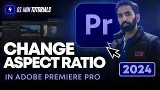 How To Change Aspect Ratio Adobe Premiere Pro 2024 | Premiere Pro Aspect Ratio Settings