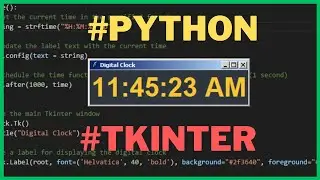 Python Digital Clock - How To Create a Simple Digital Clock Using Tkinter in Python [ With Code ]