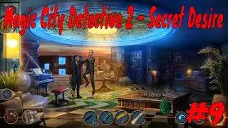 Magic City Detective 2 - Secret Desire Collectors Edition Gameplay #9