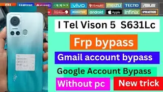 I Tel Vison 5 frp unlock tool / I tel s631lc frp bypass / gmail account remove i tel vison 5