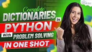 Complete Dictionaries in Python | Python full Course - Python Tutorial for Beginners