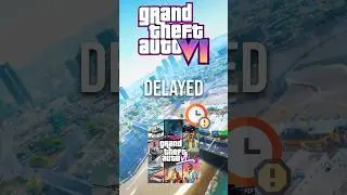 GTA VI DELAYED TO 2026!?