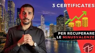 3 CERTIFICATES per recuperare le minusvalenze