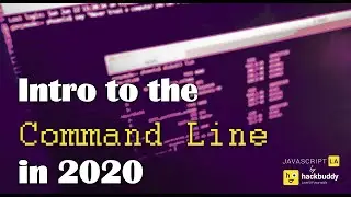 Intro to the Command Line in 2020