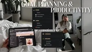 SETTING GOALS & PLANNING FOR 2023 | productivity tips & notion tour