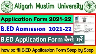 how to fill amu bed application form 2021 | amu bed application form 2021