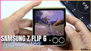 Samsung Galaxy Z Flip 6 Wuthering Waves Gaming test | Snapdragon 8 Gen 3, 120Hz Display