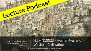 Unit 7: The High and Late Middle Ages