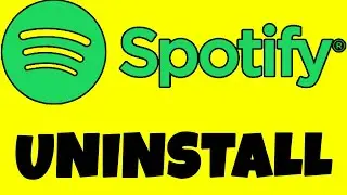 How to Uninstall Spotify on Windows 10