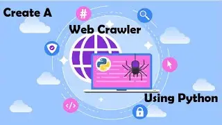 How to create a web crawler using python