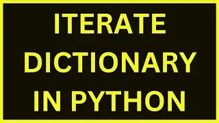 Iterate Dictionary In Python | Python 4 You | Lecture 161