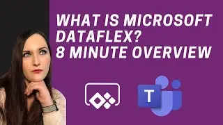 What is Microsoft Dataverse? 8 Minute Overview