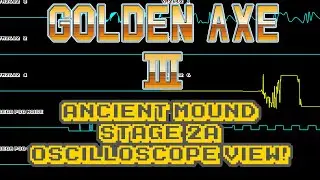 Golden Axe III - Ancient Mound (Stage 2A) - In Oscilloscope View!