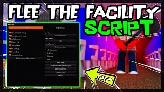 BEST | Flee the Facility Script [2023] Very OP ✔️