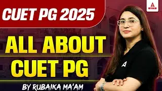 What is CUET PG 2025 Exam? All About CUET PG Exam 📚✅