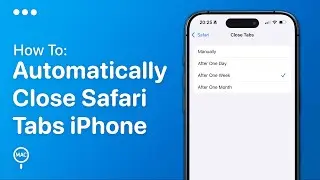 How To Automatically Close All Safari Tabs On iPhone - Simple Guide