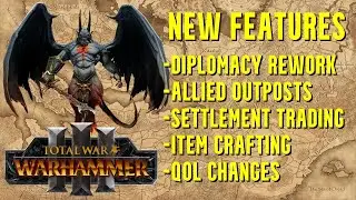 Total War Warhammer 3 - NEW FEATURES | Diplomacy Rework, Allied Outposts Recruitment & QOL Changes