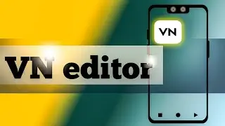 VN Editor Tutorial🙂||VN Application Full detail||How to use Vn for beginners only