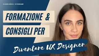 Diventare UX Designer in MENO DI UN ANNO