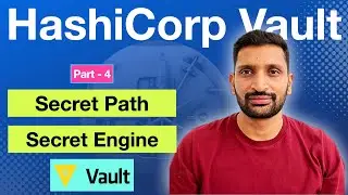 HashiCorp Vault Secret Engine and Secret Engine path - Part 4 | HashiCorp Vault tutorial series