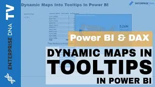 Placing Dynamic Maps In Tooltips In Power BI - Ultimate Data Viz Technique