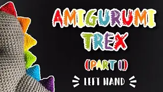 Left Hand | Dinosaur T Rex Amigurumi Pattern Tutorial | Crochet With Me