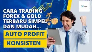 TERBARU 2024❗️TAHUN BARU CARA BARU - CARA TRADING FOREX & GOLD TERBARU SIMPEL DAN MUDAH, AUTO PROFIT