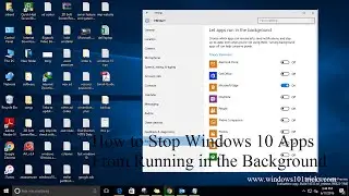 How to Stop Windows 10 Apps From Running in the Background