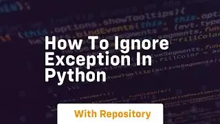 how to ignore exception in python