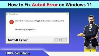 How to Fix Auto it Error on Windows 11 | Autoit Error Problem Solve | Quick fix Autoit Error