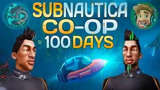 100 Days of Subnautica Co-Op | Stream 3