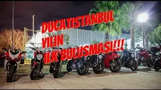 Ducatistanbul Yılın İlk Buluşması / Ducati owners club Istanbul #7