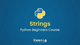 Introduction to Strings in Python | How to Use Strings in Python | String Methods & Formatting