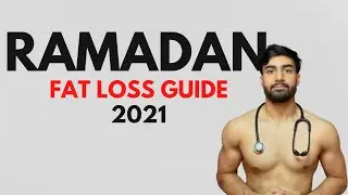 How to BURN Fat in Ramadan! | Science-Based Evidence