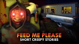 ROBLOX Short Creepy Stories - Feed Me Please FUNNY MOMENTS