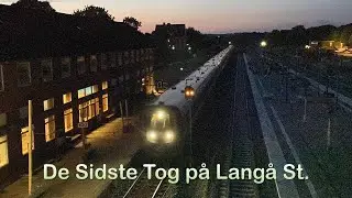 De Sidste Tog på Langå St. | The Last Trains on Langaa St.