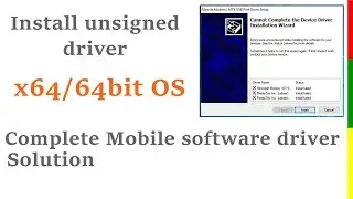 Cannot Complete the Device Driver Installation wizard | How to install unsigned driver in 64 bit os