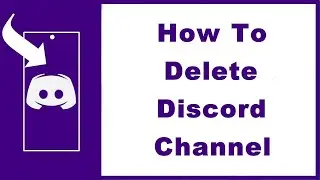 How to Delete Discord Channel
