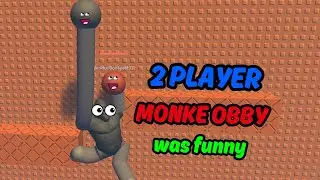ROBLOX 2 Player Monkey Obby was FUNNY
