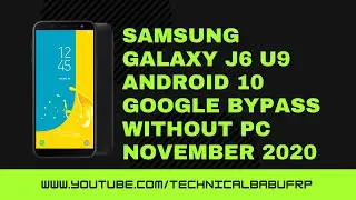 SAMSUNG GALAXY J6 (J600F) Android 10 FRP/Google Account Bypass - APP NOT INSTALL FIXED WITHOUT PC