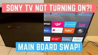 How to Fix SONY Android TV Not Turning On! (Main Board Swap!)