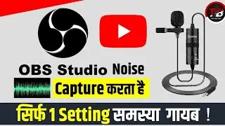 OBS Studio Mic Setup: No Echo, No Noise – Ye 1 Settings Se Mic Ki Dikkat Khatm!  