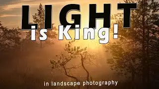 How to use natural light in landscape photography (Understanding the light)