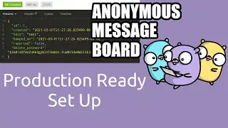 Go Anon Board [1] - Production Ready Set Up