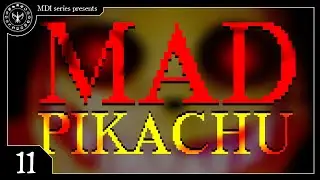 MAD Pikachu | Creepypasta #11