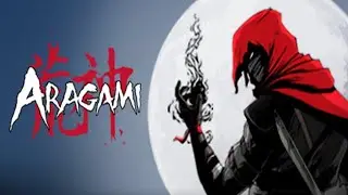 🔴 Aragami 🔴 ➡ 💣 Стрим прохождение 💥 Ниндзя в деле. #1 💥